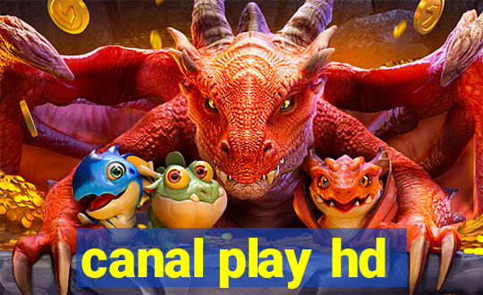 canal play hd